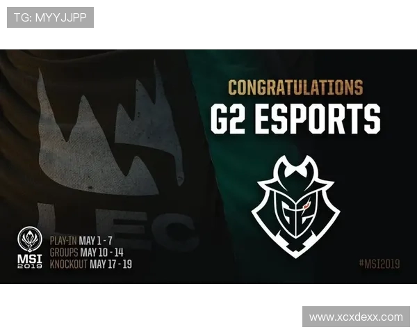 G2 Esports战队再度崛起欧洲赛场掀起新一轮电竞风暴